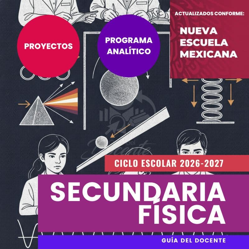 Planeación Nueva Escuela Mexicana Secundaria Física (Ciencias II) ciclo 2026-2027
