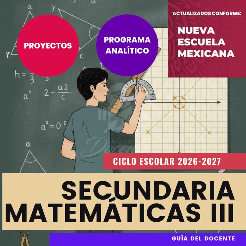 Planeación Nueva Escuela Mexicana Secundaria Matemáticas III ciclo 2026-2027